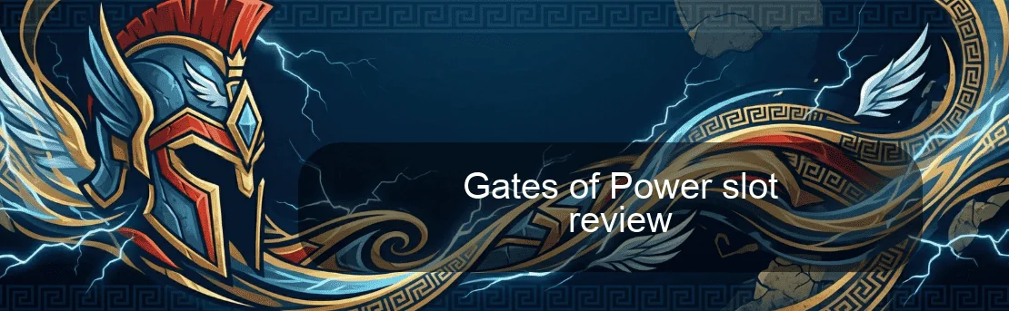 Gates of Power slot review
